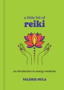 Cover-Bild zum Titel 'A Little Bit of Reiki' von 'Valerie Oula'