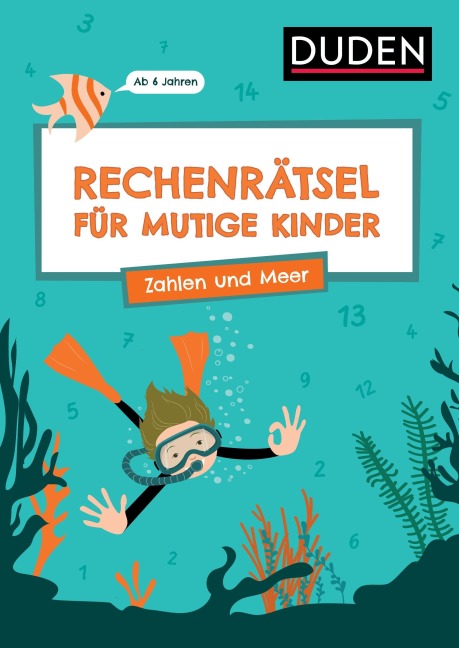 Rechenrätsel für mutige Kinder - Zahlen und Meer - Ab 6 Jahren - Janine Eck, Ulrike Rogler