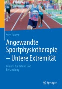 Cover-Bild zum Titel 'Angewandte Sportphysiotherapie - Untere Extremität' von 'Sven Reuter'