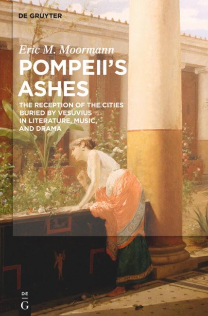 Pompeii's Ashes - Eric Moormann