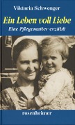 Cover-Bild zum Titel 'Ein Leben voll Liebe' von 'Viktoria Schwenger'