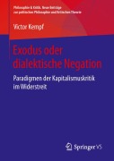 Cover-Bild zum Titel 'Exodus oder dialektische Negation' von 'Victor Kempf'