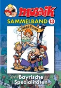 Cover-Bild zum Titel 'MOSAIK Sammelband 13. Bayrische Spezialitäten' von ''