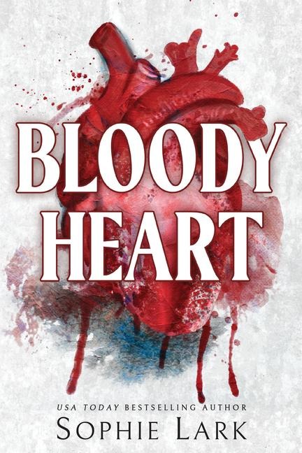 Bloody Heart - Sophie Lark