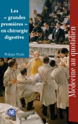 Cover-Bild zum Titel 'Les ' grandes premières ' en chirurgie digestive' von 'Philippe Paulet'