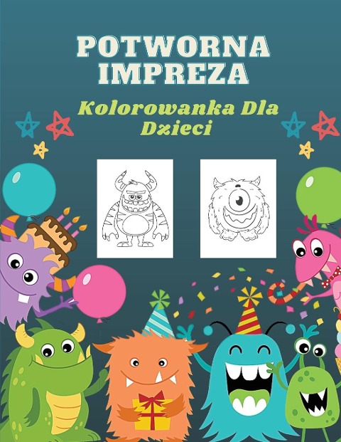 Potworna Impreza Kolorowanka Dla Dzieci - Wojciech Kownacki