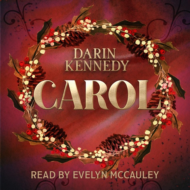 Carol - Darin Kennedy