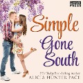 Cover-Bild zum Titel 'Simple Gone South' von 'Alicia Hunter Pace'