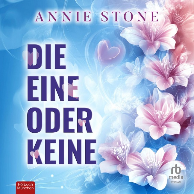 Die Eine oder Keine - Annie Stone