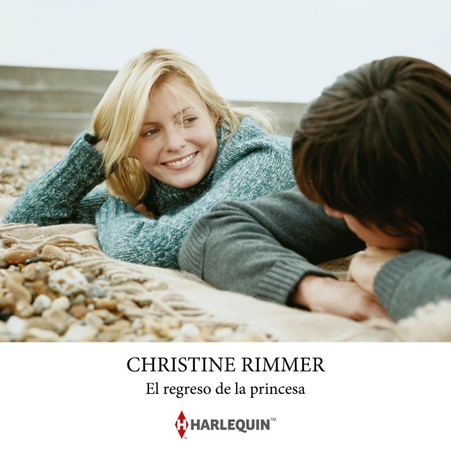 El regreso de la princesa - Christine Rimmer