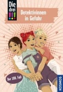 Cover-Bild zum Titel 'Die drei !!!, 100, Detektivinnen in Gefahr' von 'Kirsten Vogel'