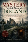Cover-Bild zum Titel 'Mystery Walkthrough Ireland - Teil 1' von 'Gerard Carpenter'
