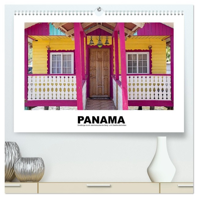 Panama - Streifzüge durch atemberaubende Küsten-, Berg- und Stadtlandschaften (hochwertiger Premium Wandkalender 2026 DIN A2 quer), Kunstdruck in Hochglanz - Christian Hallweger