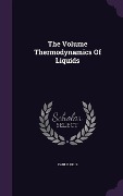 Cover-Bild zum Titel 'The Volume Thermodynamics Of Liquids' von 'Carl Barus'