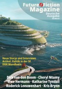 Cover-Bild zum Titel 'Future Fiction Magazine Nr. 08/Mär25' von 'Uwe Post, Dirk Van Den Boom, Uwe Hermann, Katharine Tyndall, Kris Brynn'