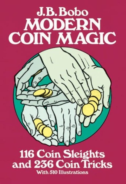 Modern Coin Magic - J B Bobo
