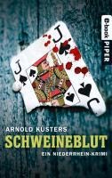 Schweineblut - Arnold Küsters