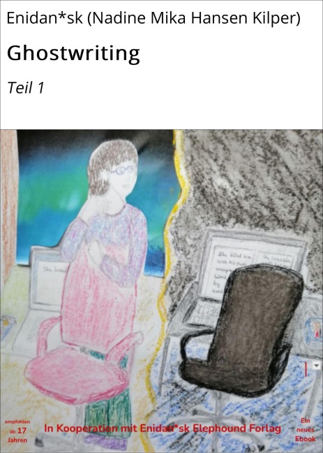 Ghostwriting - Enidan*sk (Nadine Mika Hansen Kilper)