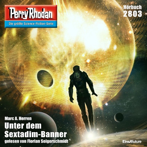 Perry Rhodan 2803: Unter dem Sextadim-Banner - Marc A. Herren