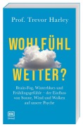 Cover-Bild zum Titel 'Wohlfühlwetter?' von 'Trevor Harley'