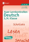 Cover-Bild zum Titel 'Auer Lernkontrollen Deutsch, Klasse 3/4' von 'Jasmin Boller, Heike Jauernig'