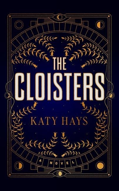 The Cloisters - Katy Hays