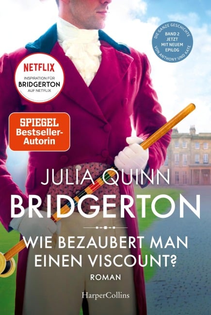 Bridgerton - Wie bezaubert man einen Viscount? - Julia Quinn