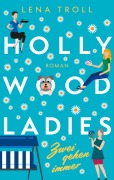 Cover-Bild zum Titel 'Hollywood Ladies' von 'Lena Troll'