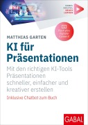 Cover-Bild zum Titel 'KI für Präsentationen' von 'Matthias Garten'