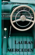 Lauras Mercedes - Johannes Girmindl