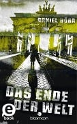 Das Ende der Welt - Daniel Höra