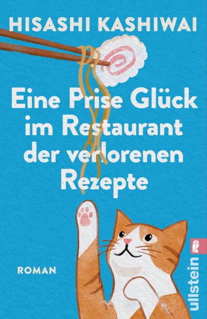 Eine Prise Glück im Restaurant der verlorenen Rezepte - Hisashi Kashiwai