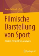 Cover-Bild zum Titel 'Filmische Darstellung von Sport' von ''