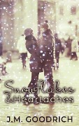 Cover-Bild zum Titel 'Snowflakes & Heartaches' von 'J. M Goodrich'