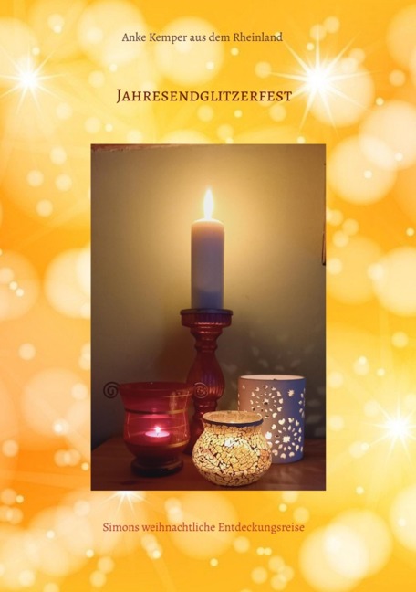 Jahresendglitzerfest - Anke Kemper aus dem Rheinland