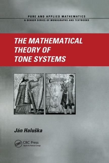 The Mathematical Theory of Tone Systems - Jan Haluska