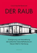 Der Raub. - Cord Aschenbrenner