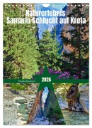 Cover-Bild zum Titel 'Naturerlebnis Samaria Schlucht auf Kreta (Wandkalender 2026 DIN A4 hoch), CALVENDO Monatskalender' von 'Claudia Kleemann'
