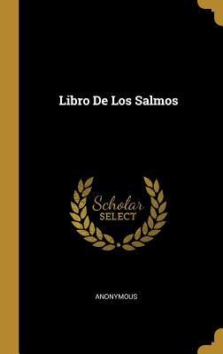 Libro De Los Salmos - Anonymous