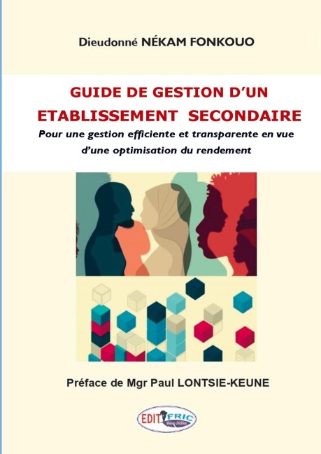 Guide de gestion d'un établissement secondaire - Dieudonné Nékam fonkouo