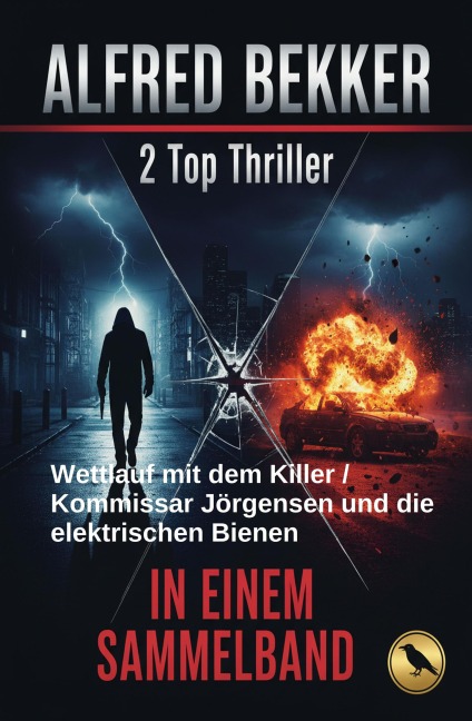 2 Top Thriller: Wettlauf mit dem Killer / Kommissar Jörgensen und die elektrischen Bienen - Alfred Bekker