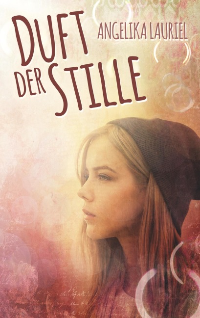 Duft der Stille - Angelika Lauriel