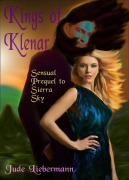 Cover-Bild zum Titel 'Kings of Klenar: Sensual Prequel to Sierra Sky' von 'Jude Liebermann'