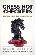 Cover-Bild zum Titel 'Chess Not Checkers' von 'Mark Miller'