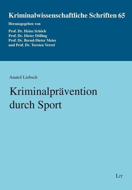 Kriminalprävention durch Sport - Anatol Liebsch