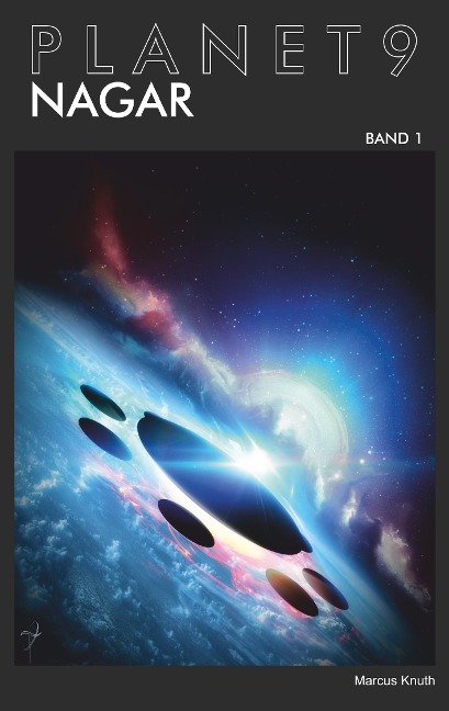 Planet 9 - Band 1: Nagar - Marcus Knuth
