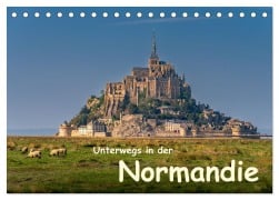 Cover-Bild zum Titel 'Unterwegs in der Normandie (Tischkalender 2026 DIN A5 quer), CALVENDO Monatskalender' von 'Britta Berkenkamp'