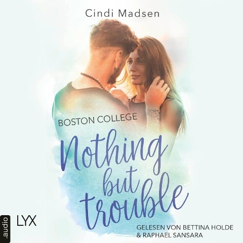 Boston College - Nothing but Trouble - Cindi Madsen