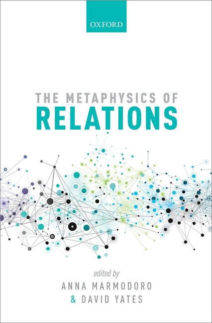 The Metaphysics of Relations - 
