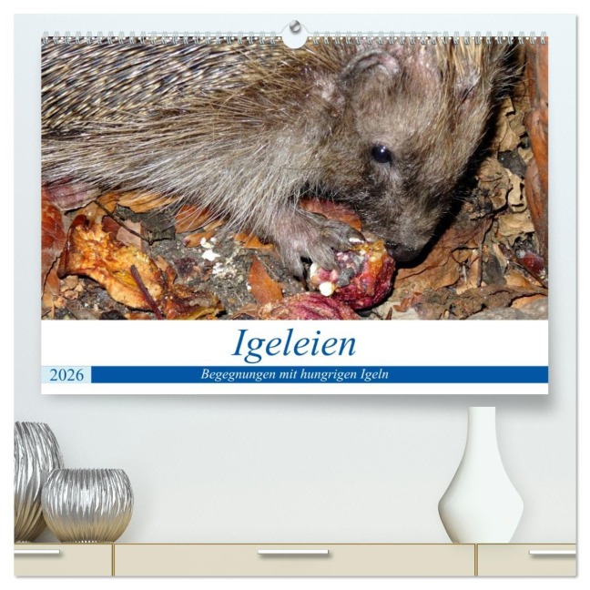 Igeleien - Begegnungen mit hungrigen Igeln (hochwertiger Premium Wandkalender 2026 DIN A2 quer), Kunstdruck in Hochglanz - Henning von Löwis of Menar